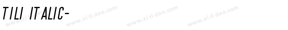 Tili Italic字体转换